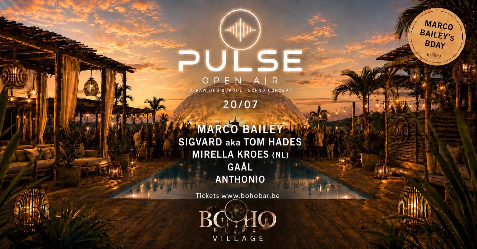 Pulse Open Air (Marco Baileys B-day Bash)